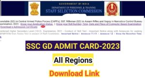 Read more about the article SSC GD Admit Card 2023 Out / Download links for All regions/Exam date & Online Exam