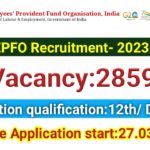 EPFO Recruitment 2023/ Vacancy 2859/ SSA & Stenographer/ apply online application