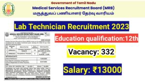Read more about the article TN MRB Recruitment 2023/ Laboratory technician/ vacancy 322/ apply online application